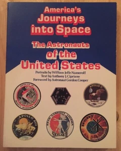Americas Journeys Into Space The Astronauts Of The United States - Picture 1 of 4