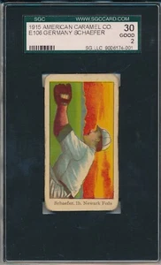 1915 E106 AMERICAN CARAMEL-GERMANY SCHAEFER-SGC 30 GD 2 (SVSC) CENTERED-LOW POP! - Picture 1 of 2