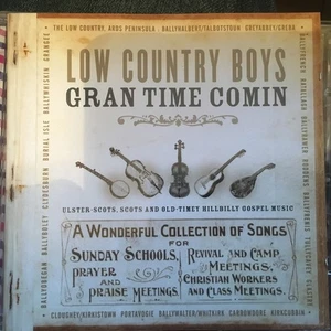 Low Country Boys - Gran Time Comin, (CD) - Bild 1 von 1