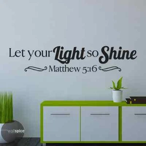 Mateo 5:16 Deja que tu luz brille Pegatina de vinilo de pared - Imagen 1 de 4