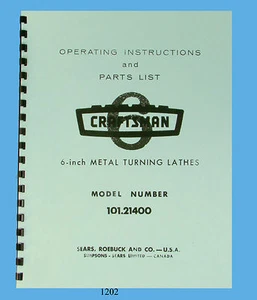 Torno de 6" Sears Craftsman 101.21400 instrucciones de funcionamiento y manual de piezas #1202 - Imagen 1 de 4