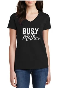 Women's V-neck Busy as a Mother T Shirt Mom Life Funny Blessed Mama Christmas - Picture 1 of 3