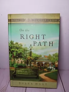 ON THE RIGHT PATH BY DIANN HUNT (HARDBACK BOOK) - Imagen 1 de 8