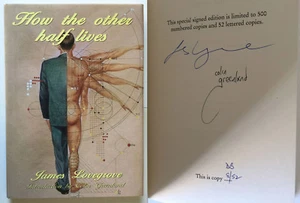 JAMES LOVEGROVE How the Other Half Lives 1999 PS Pub SGND Ltd Science Fiction - Picture 1 of 4