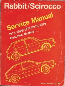 Rabbit / Scirocco VW Service Manual 1975 thru 1979  R. Bentley - Gasoline Models - Foto 1 di 12