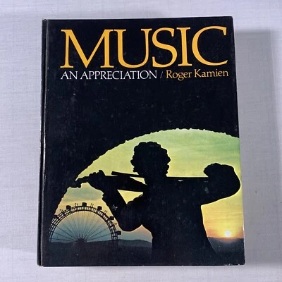 MUSIC- AN APPRECIATION  Roger Kamien *RARE* 1976 1ST EDITION   Good - Image 1 of 4