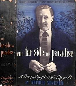 The Far Side of Paradise A Biography of F. Scott Fitzgerald 1951 MIZENER, Arthur - Picture 1 of 5