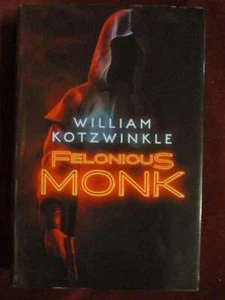 William Kotzwinkle - FELONIUS MONK - 1st/1st - Imagen 1 de 1