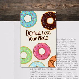 Donut Lose Your Place / Page Plastic Bookmark - Doughnut Gift Idea - Picture 1 of 1