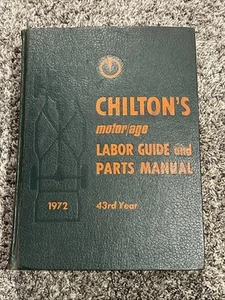 1972 Chilton's 43rd Year Labor Guide and Parts Manual  - Picture 1 of 5
