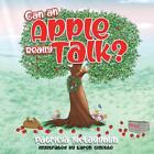 Can An Apple Really Talk? by Patricia McLaughlin Paperback Book