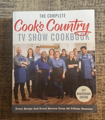 The Complete Cook’s Country TV Show Cookbook 15th Anniversary Edition *NEW* - Image 1 of 4