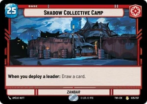 Shadow Collective Camp #025/257 Star Wars Unlimited Twilight of the Republic - Bild 1 von 1