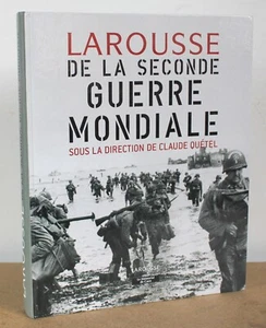 Larousse de la seconde guerre mondiale Claude Quétel 2005 - Bild 1 von 9
