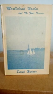 Marblehead Harbor And The Four Seasons David Hudson 1949 SIGNED HC 1st Ed Poetry - Picture 1 of 10
