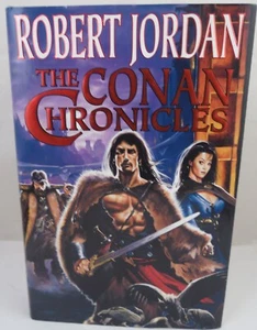 "Robert Jordan" "The Conan Chronicles" YA A 1st Edition 1st Printing DJ HC - Picture 1 of 8