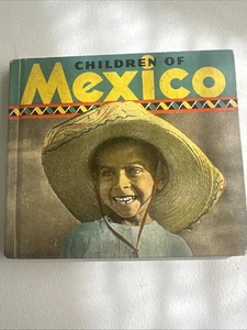 CHILDREN OF MEXICO By STELLA BURKE MAY Rand McNally HC 1936 First Edition Vtg - Imagen 1 de 24