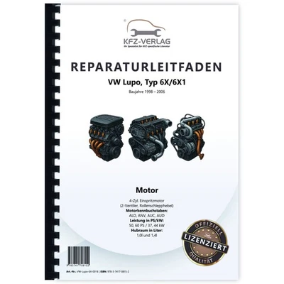 VW Lupo, 6X (96-06) 4-Zyl. 1,0/1,4l Benzinmotor 2V 50-60 PS - Reparaturanleitung - Bild 1 von 4