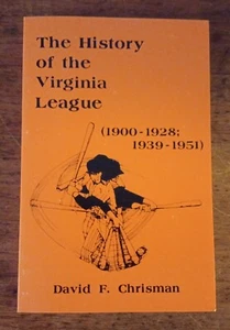 The History of the Virginia League baseball history book David F. Chrisman NEW - Imagen 1 de 1