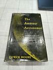 The Amateur Astronomer, Patrick Moore, utterworth Press, 1961, Ha