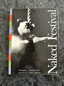 NAKED FESTIVAL Tamotsu Yato 1969 First Edition Hardcover - Picture 1 of 11