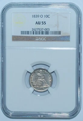 1839 O NGC AU55 Liberty Seated Dime - Image 1 of 2