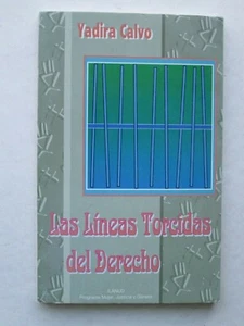 LAS LINEAS TORCIDAS DEL DERECHO Yadira Calvo 1993 Paperback in Spanish - Picture 1 of 7