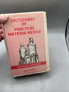A Dictionary of Practical Materia Medica - Vol 1- John Henry Clarke HC/DJ 1991 - Picture 1 of 24
