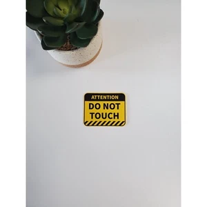 Attention Do Not Touch Vinyl Sticker | Die Cut, Glossy, Vinyl | Warning Stickers - Picture 1 of 3