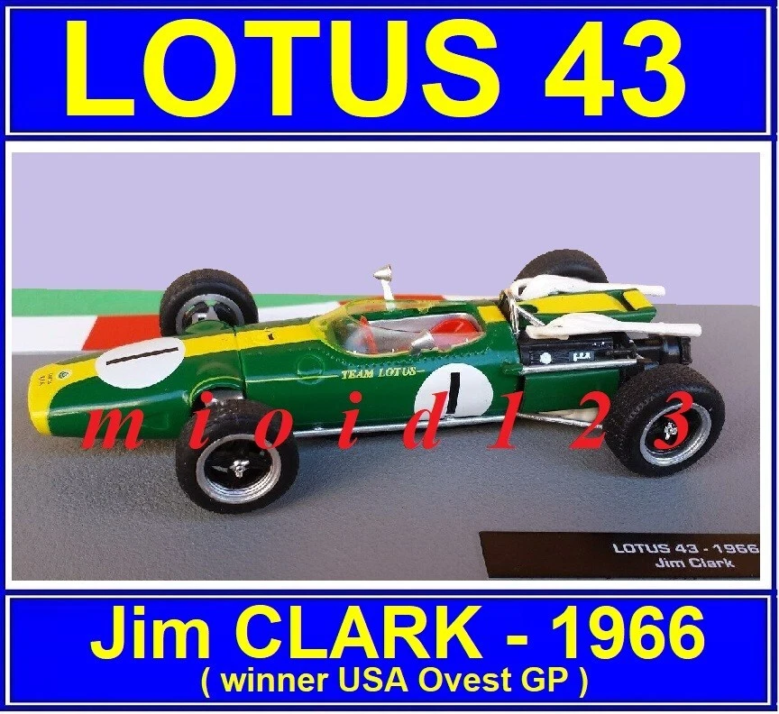 F1 1966 - LOTUS 43 : Jim CLARK - winner USA Ovest GP - 1/43 Die-cast - Immagine 1 di 1