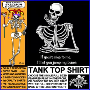 Camiseta sin mangas IF YOU'RE NICE TO ME I'LL LET YOU SALTAR MIS HUESOS Divertida Joker Skeleton - Imagen 1 de 24