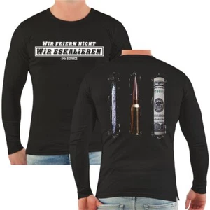 Long Sleeve We Don't Celebrate WE ESCALATE Money Line Ammo Party Drinking  - Picture 1 of 4