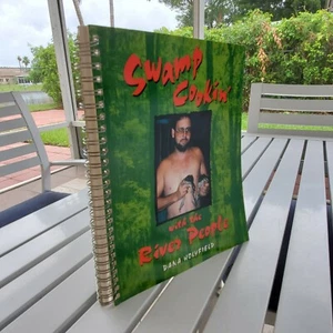 SWAMP COOKIN' WITH THE RIVER PEOPLE BY DANA HOLYFIELD 1999 1ST EDITION SIGNED - Picture 1 of 2