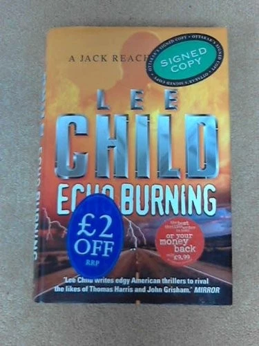 Echo Burning (Jack Reacher) By Lee Child. 9780593046593 - Image 1 of 1