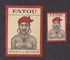 ancienne étiquette allumettes   Belgique  BN13591 Fatou Afrique Femme 