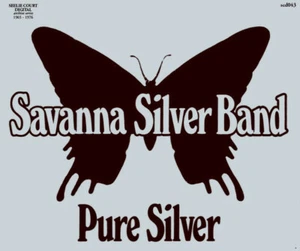 Savanna Silver Band – Pure Silver Label: Seelie Court Digital – scd 043 cd - Imagen 1 de 1