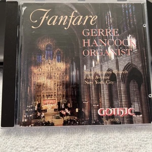 Gerre Hancock organist: fanfare, CD 1995 Gothic, st. Thomas, Church, New York - Picture 1 of 5