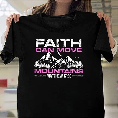 FAITH CAN MOVE MOUNTAINS Escritura Biblia Cita Inspiración Camiseta para Idea de Regalo Foto 1 de 4