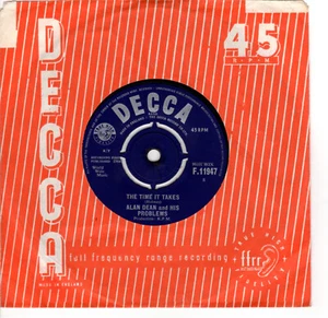 7" 45 - Single - Alan Dean and His Problems - The Time It Takes - DECCA F. 11947 - Picture 1 of 2