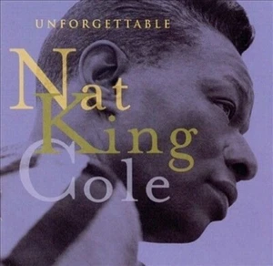 Unvergesslich von Nat King Cole [Capitol Compilation] [Remaster] - Bild 1 von 1