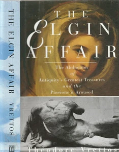 THE ELGIN AFFAIR (1997) THEODORE VRETTOS, INSCRIBED BY AUTHOR, D/J - Picture 1 of 2