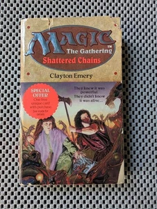 Magic The Gathering: Shattered Chains by Clayton Emery Paperback Book - Foto 1 di 4