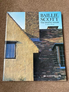 Baillie Scott: The Artistic House by Haigh, Diane - Picture 1 of 8