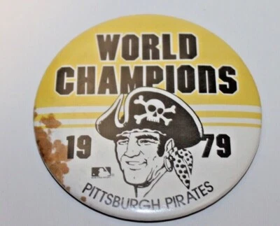 Vintage 3.5" Round Pittsburgh Pirates 1979 World Champions Pin Metal Rare - Image 1 of 2