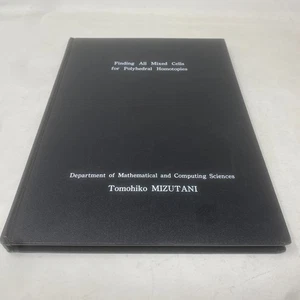 Finding All Mixed Cells for Polyhedral Homotopies. MIZUTANI 2008 Doctoral Thesis - Bild 1 von 14