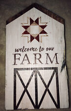 welcome to our Farm Wooden Block NEW Plaque Handcrafted 6” X 3.5” Barn Damaged