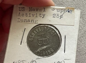 Danang USNAVSUPPACT Vietnam 25 Cents Military Trade Token L2 - Picture 1 of 2