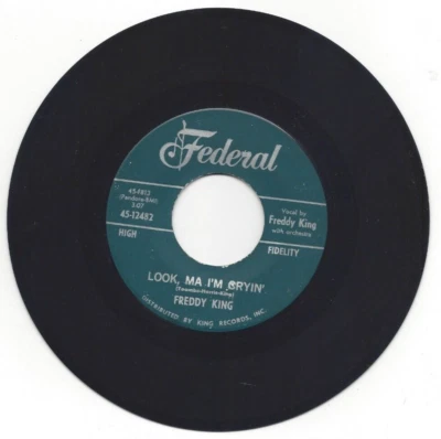 FREDDY KING, "LOOK MA I'M CRYIN" - Image 1 of 2