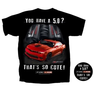 Joe Blow Ts Chevy Z28 LS7 Camaro T-Shirt 5th Gen You Have a 5.0? That's So Cute! - Picture 1 of 4
