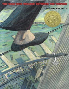 The Man Who Walked Between the Towers by Mordicai Gerstein hc/dj ~ SIGNED - Picture 1 of 3